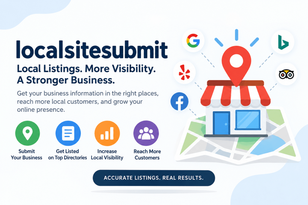 localsitesubmit: Complete Guide to Local Listings and Local SEO